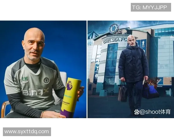 战术革新助力切尔西崛起 新任主帅如何重塑蓝军未来